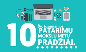 10 Šv. Josemarijos patarimų gerai mokslų metų pradžiai