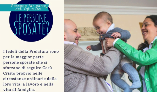 Opus Dei - Le persone sposate possono far parte dell’Opus Dei?