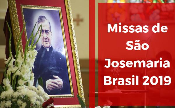 Missas em honra de São Josemaria no Brasil em 2019