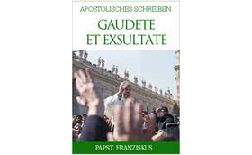 Neues Papstschreiben über die Heiligkeit als Download verfügbar