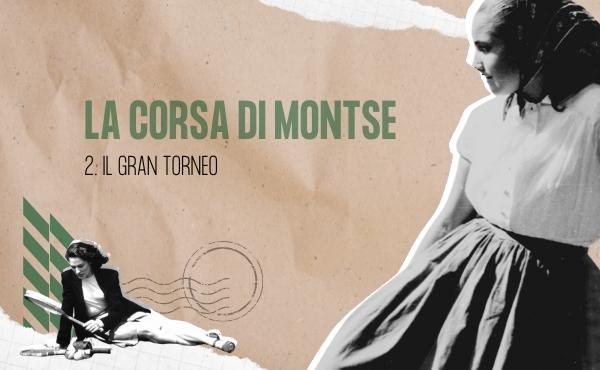 La corsa di Montse (II): Il gran torneo