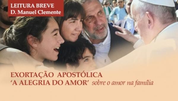 Comunicação de D. Manuel Clemente sobre exortação "Amoris Laetitia"