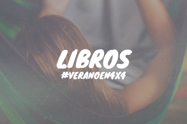 Verano en 4x4: libros electrónicos para leer bajo el sol -o bajo las estrellas- (1 de 4)