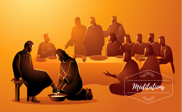 Méditation : Jeudi Saint