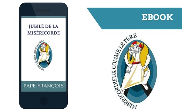 Les clés de l’Année de la Miséricorde, ebook gratuit