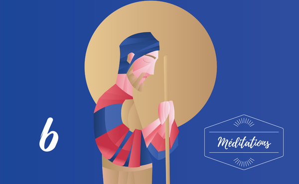 Méditation : 6ème dimanche de saint Joseph