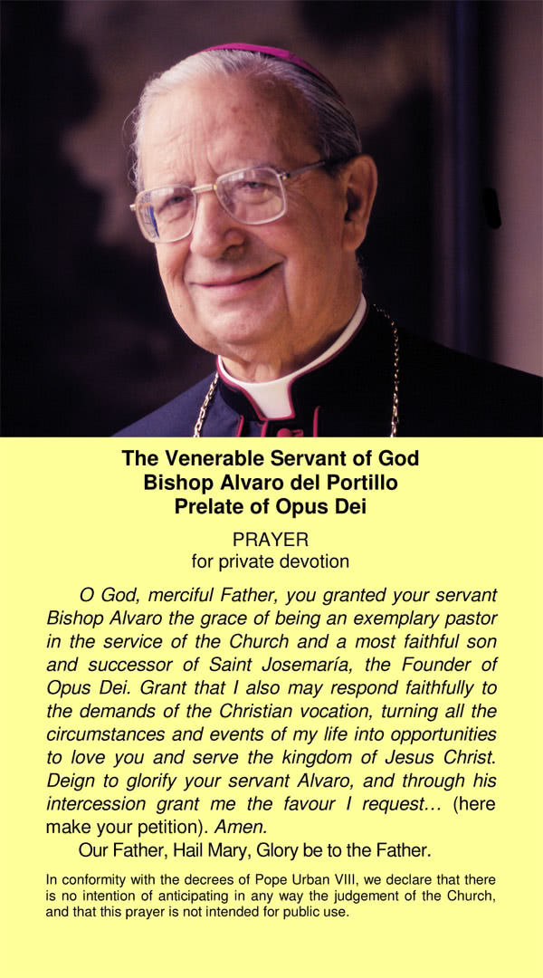 Opus Dei - Prayer for Bishop Alvaro del Portillo's intercession
