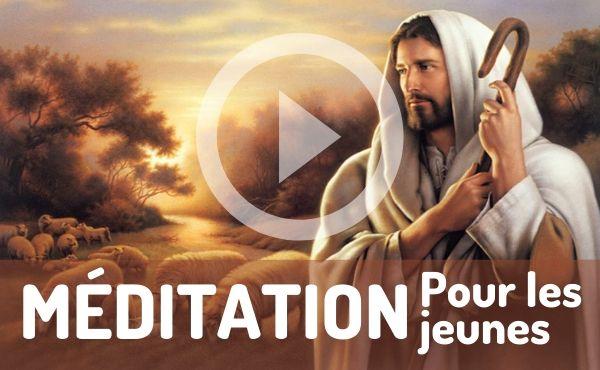 Méditation audio pour les jeunes : Ecouter la voix du Seigneur