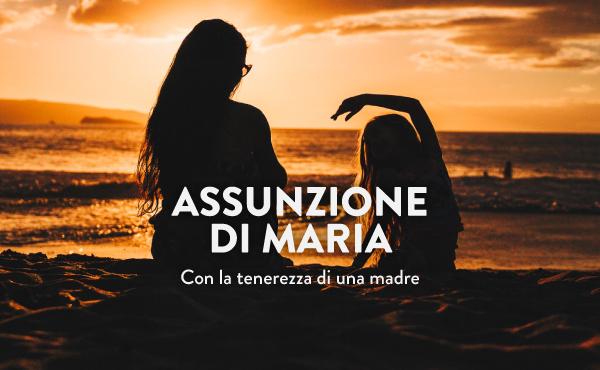 Con la tenerezza di una madre