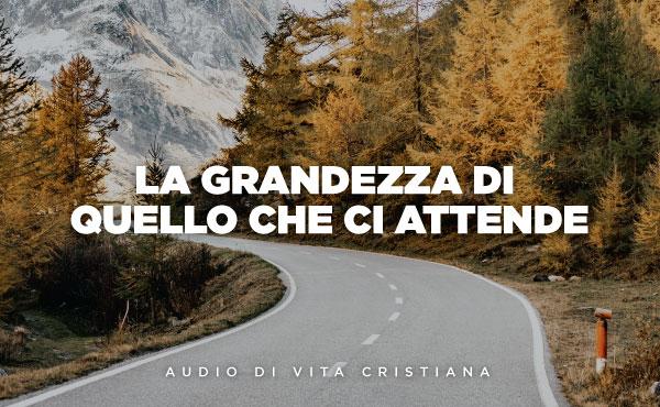 Opus Dei - La grandezza di quello che ci attende