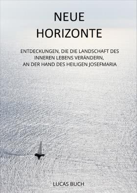 eBook: «Neue Horizonte» - um unser inneres Leben zu erweitern