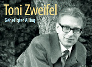 Eine Biografie über Toni Zweifel erschienen