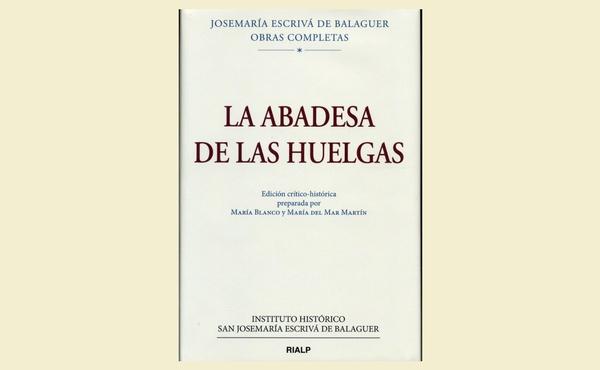 Edición crítico-histórica de «La abadesa de Las Huelgas»