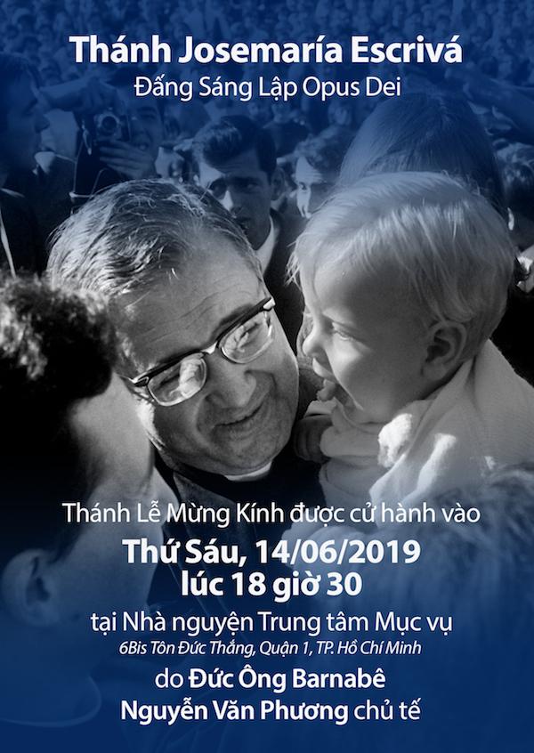 Thánh Lễ Mừng Kính Thánh Josemaria Escriva năm 2019
