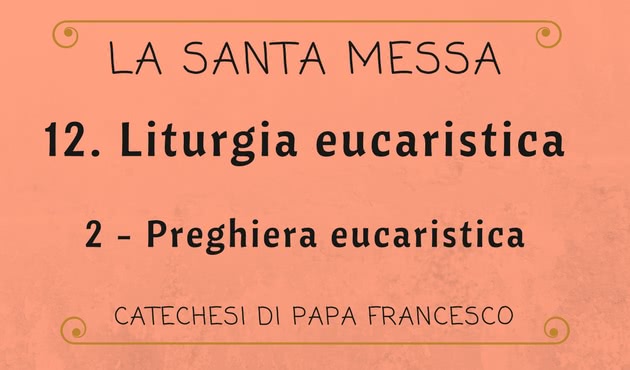 Preghiera Dopo La Comunione Eucaristica 12. Liturgia eucaristica: Preghiera eucaristica - Opus Dei