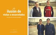 La ilusión de acompañar a personas encarceladas