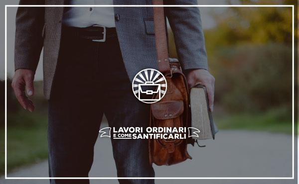 Lavori ordinari e come santificarli (X): Il lavoro di trovare lavoro