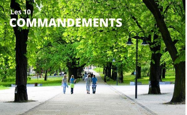 Quels sont les 10 commandements ?