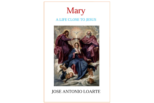 eBook: "Mary, a Life Close to Jesus"