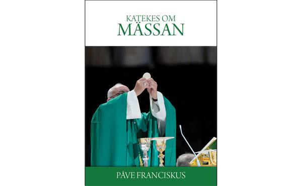 E-bok: »Påven Franciskus katekes om den heliga mässan«