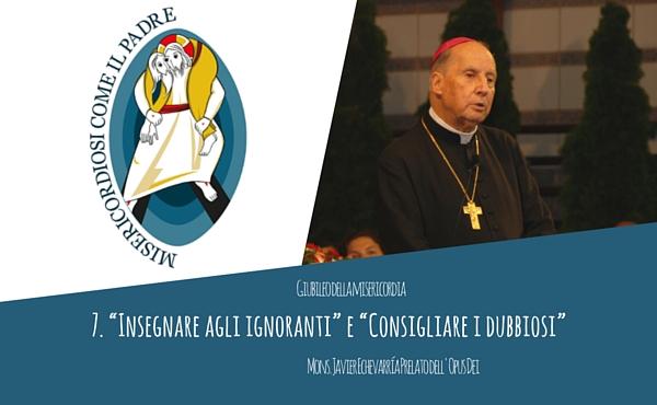 Audio del Prelato: “Insegnare agli ignoranti” e “Consigliare i dubbiosi”
