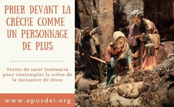 Prier devant la Crèche comme un personnage de plus
