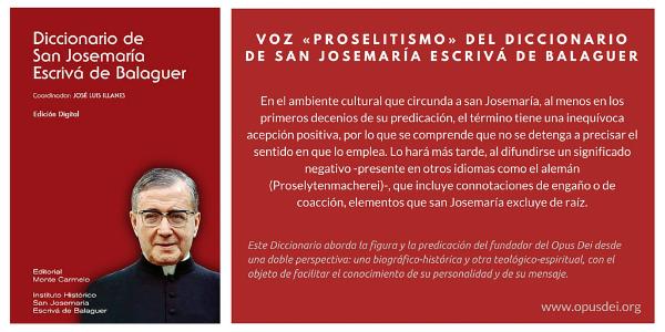 Proselitismo (Voz del diccionario de San Josemaría Escrivá de Balaguer)
