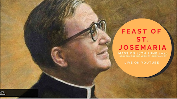 Online Masses on the Feast of St Josemaria