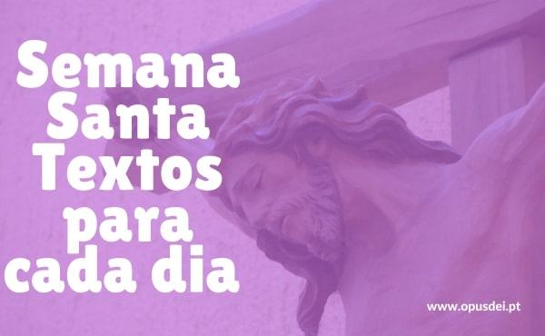 Semana Santa 2021 (textos e vídeos diários)
