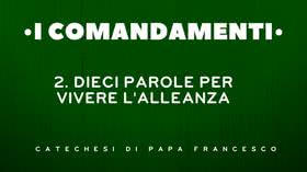 2. Dieci Parole per vivere l'Alleanza