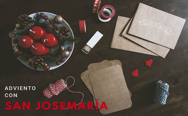 Adviento con San Josemaría