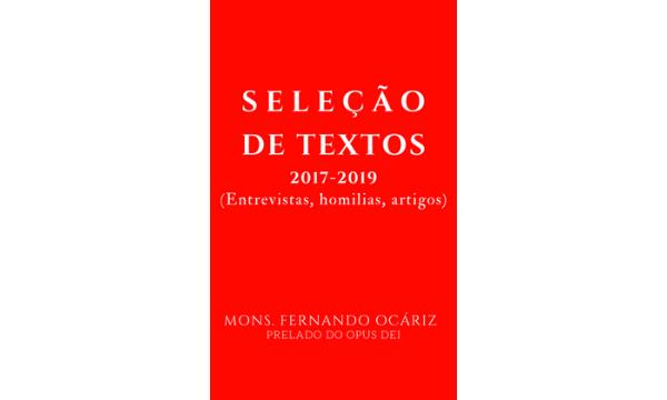 Seleção de textos do prelado (2017-2019)