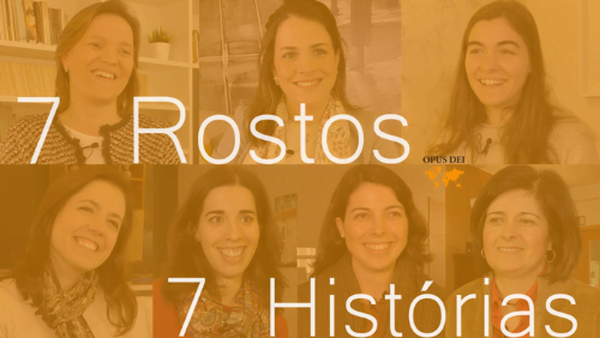 Sete rostos, sete histórias portuguesas do Opus Dei (III)