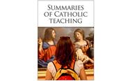 eBook: “Summaries of Catholic Teaching”