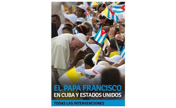 Libro electrónico: El Papa Francisco en Cuba y Estados Unidos