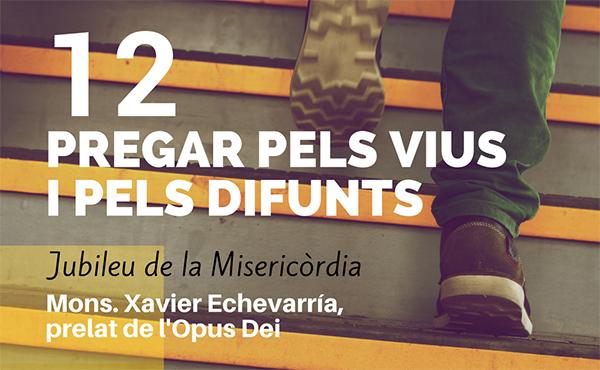 Àudio del prelat: Pregar pels vius i pels morts