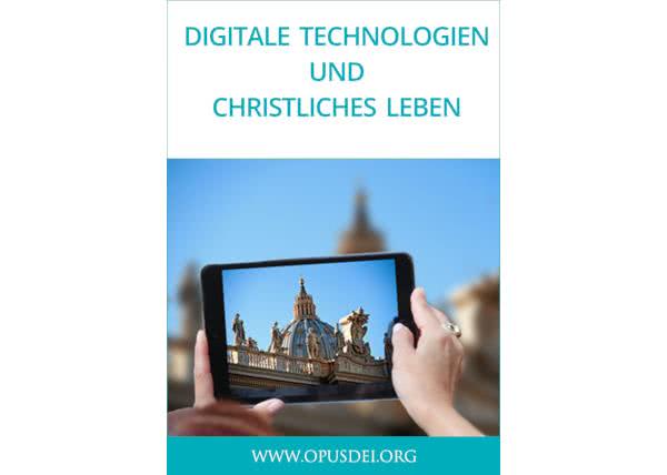 Opus Dei - eBook: "Digitale Technologien und christliches Leben"