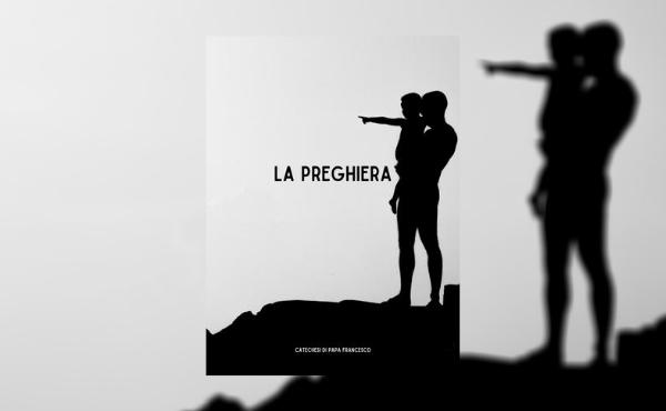 Catechesi sulla Preghiera: ebook gratuito