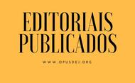 Lista de editoriais publicados no site do Opus Dei