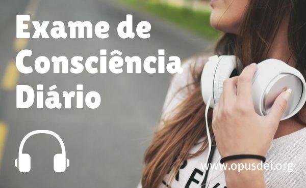 Áudio: exame de consciência diário em 3 minutos