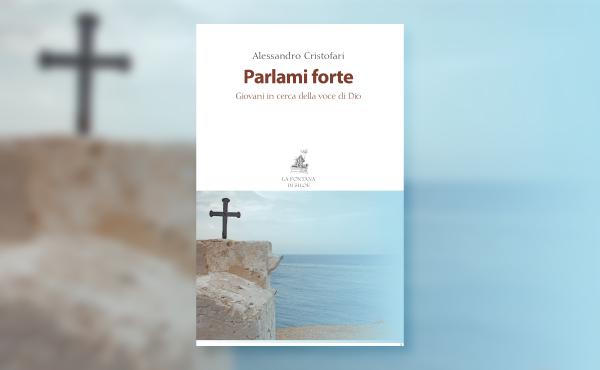 Imparare ad ascoltare e a dialogare con il Signore