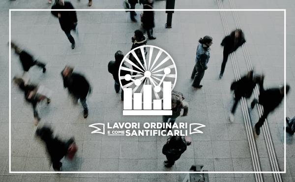 Lavori ordinari e come santificarli (VIII): Consulente finanziario