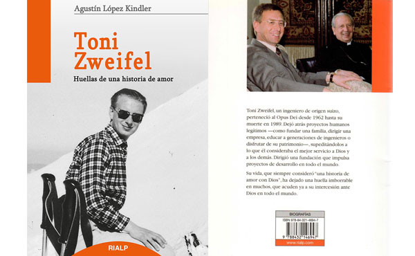 Opus Dei - Publicada una nueva biografía del ingeniero Toni Zweifel
