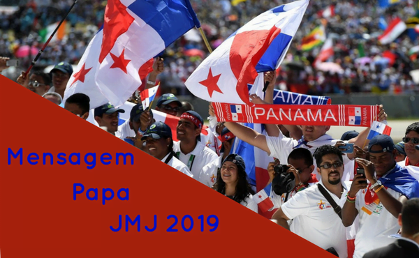 Mensagem do Papa para a JMJ 2019