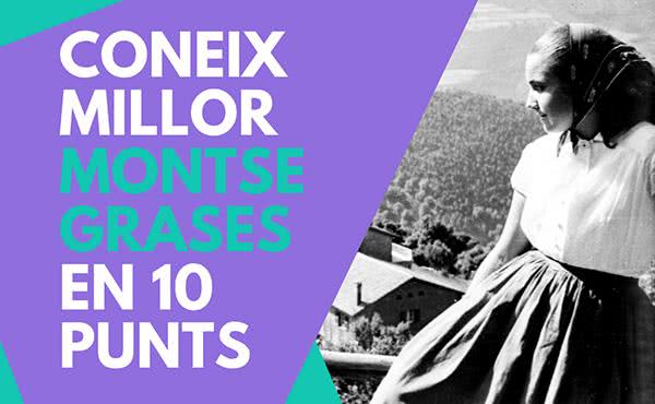10 maneres de conèixer millor Montse Grases