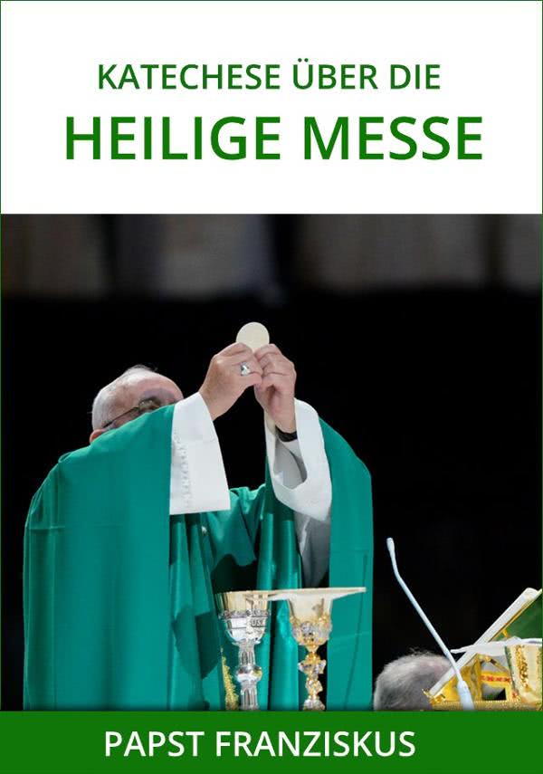 eBook: „Katechese über die Heilige Messe” von Papst Franziskus