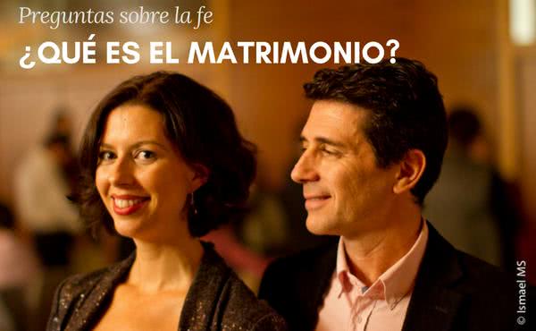 ¿Qué es el matrimonio?