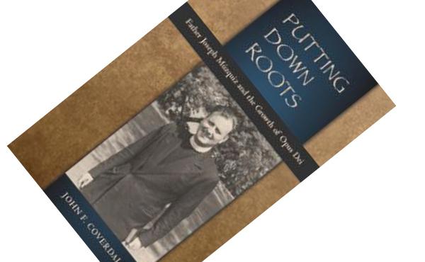 Opus Dei - "Putting Down Roots": primera biografía
