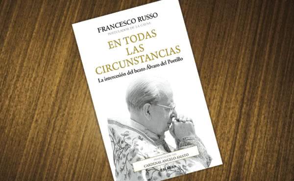Gracias a la intercesión del beato Álvaro