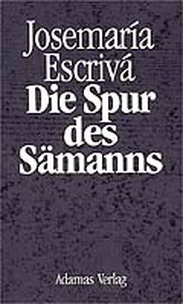 Die Spur des Sämanns